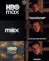 Sim gente, a Warner mudou o nome de HBO Max pra Max, mas dois anos depois  resolveu voltar com o nome anterior. Agora o streaming da Warner se chama HBO  Max mais
