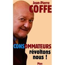 Consommateurs, révoltons-nous !