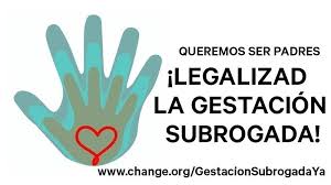 La gestación subrogada supone la técnica más cara de reproducción asistida debido a la gran implicación de la gestante y todos los trámites necesario. Peticion Gobierno De Espana Queremos Ser Madres Padres Legalizad La Gestacion Subrogada Ya Change Org