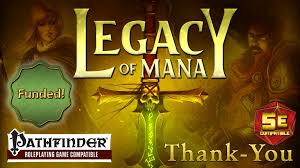 More than that, however, a sinister, primordial force has her own interests in the stolen lands, and a desire to see new rulers rise… and fall. Legacy Of Mana Rpg Setting Guide For Pathfinder And 5e By Norse Foundry Kickstarter