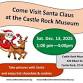 Visit with Santa Claus at the Castle Rock Museum