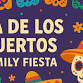 Día de los Muertos, Family Fiesta! event image
