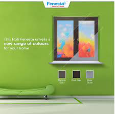 This Holi Fenesta Unveils A New Range Of Colours For Your Home Fenestawindows Fenestalifestyle Upvc Windows Window Design Colours