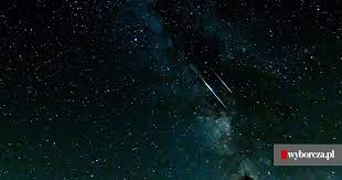 Maksimum aktywności perseidów wypada w połowie sierpnia. 4or8h Tbij5jzm