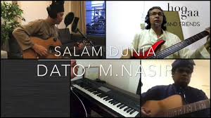 Nasir (lahir 4 julai 1957) ialah seorang penyanyi, penggubah lagu, pelakon, penerbit album, pengarah dan pelukis singapura yang menetap di malaysia. Salam Dunia Dato M Nasir Hoogaaandfriends Chords Chordify