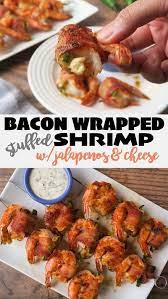 Bacon Wrapped Shrimp Stuffed With Jalapenos Cheese Recipe Bacon Wrapped Shrimp Bacon Wrapped Stuffed Peppers
