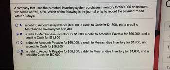 Solved A Company That Uses The Perpetual Inventory System Chegg Com