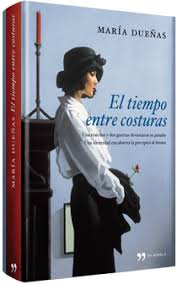 El Tiempo Entre Costuras Tiempo Entre Costuras Libros Cuspide Libros