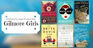 Books To Read If You Like Gilmore Girls Newinbooks Books Books To Read I Love Books