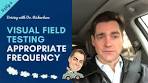 Visual Field Testing - Appropriate Frequency | Driving with Dr ...