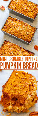 · pumpkin cinnamon rolls are the perfect fall breakfast or dessert recipe. Mini Pumpkin Nut Bread Loaves Crumble Topping Averie Cooks