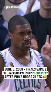 FLASHBACK: Phil Jackson calls Leon Powe "Leon Pow" after he drops 21 points 