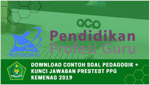 Download Contoh Soal Pedagogik Kunci Jawaban Prestest Ppg Kemenag 2019 Simadrasah