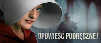 Oto inna wersja historii świata, gdzie prawo. Opowiesc Podrecznej Home Facebook