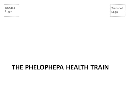 It is a world class heavy haul freight rail company that specializes in the transportation of freight. Rhodes Logo Transnet Logo Directions For Medicines Use What Do Patients Attending The Transnet Phelophepa Health Train In Grahamstown Remember Yoland Ppt Download