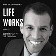 The LIFE WORKS Podcast