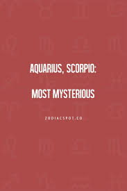 They can be an emotional rollercoaster. 12 Quotes About Scorpio Aquarius Relationships Aquarius Relationship Aquarius Truths Aquarius