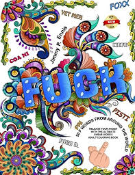 Has been added to your cart. 9781542791809 Fuck You 50 F Words From Around The World Release Your Anger With The Ultimate Swear Words Adult Coloring Book Volume 1 Fuck Off I M Coloring Abebooks Ennis Jimmy P 1542791804