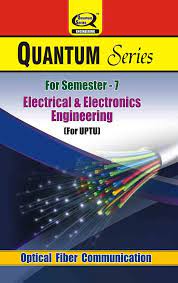 Quantum Series Offers Opticalfibercommunication Books Of Electrical Electronics Bra Electronic Engineering Physics Books Engineering Branches