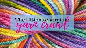 Knitting classes are the easiest way to learn to knit or brush up on new techniques! The Ultimate Virginia Yarn Crawl At Yarn S Length