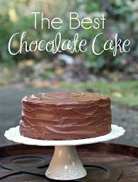 The Best Chocolate Cake Recipe Amazing Chocolate Cake Recipe Best Chocolate Cake Chocolate Cake Recipe
