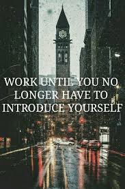 Work Until You No Longer Have To Introduce Yourself Wallpaper Work Until You No Longer Have To Introduce Yourself Interactive Posts New Wallpaper Iphone Backgrounds Phone Wallpapers