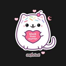 Black Lives Matter Kawaii Gifts Cute Gifts For Her Cute Quotes