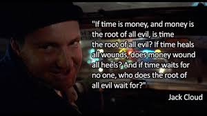 And if time is money… ( “If time is money, and...