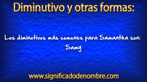 Significado De Samantha Que Significa Samantha Youtube