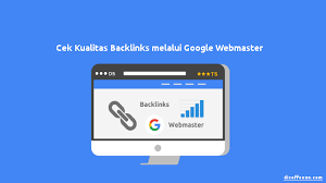 Backlink Google Webmasters Link Building Google Cek