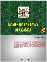 A formal statement affirming that the particulars are true. Domestic Taxes Laws Of Uganda 2018 Edition