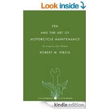 Amazon Com Zen And The Art Of Motorcycle Maintenance Ebook Robert M Pirsig Books Inspirational Books Books For Teens Books 2014