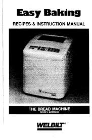 Scopri ricette, idee per la casa, consigli di stile e altre idee da provare. Welbilt Easy Baking Abm6000 Instruction Manual Pdf Download Manualslib