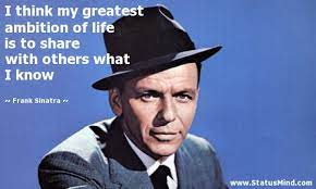 I Think My Greatest Ambition Of Life Is To Share Statusmind Com