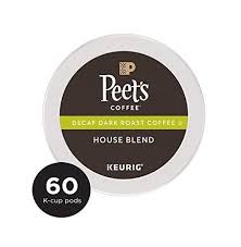 Peet S Coffee K Cups Decaf Dark Roast House Blend 10 Count Pods Pack Of 6 Single Cup Coffee Pods Dark Roast Coffee With Bright Balanced Flavors Decaffeina