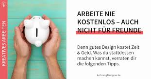 Er selbst besitze viele waffen, für die jagd und zur selbstverteidigung, wie er sagt. Arbeite Nie Kostenlos Auch Nicht Fur Freunde Achtung Designer