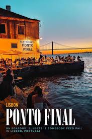 Ponto Final On Seafood Sunsets And Somebody Feed Phil In Lisbon Portugal Will Fly For Food Lisbon Portugal Travel