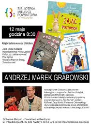 Maybe you would like to learn more about one of these? Marek Andrzej Grabowski Spotkanie Autorskie Kwidzyn Pl