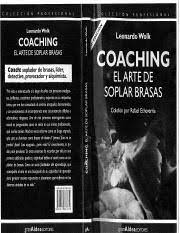 El arte de soplar las brasas propone otra. Wolk Leonardo Coaching El Arte De Soplar Las Brasas Pdf Colofhn P O R Rafael Fcheverria Wolk Leonardo Coaching El Arte De Soplar Brasas Gran Aldea Course Hero