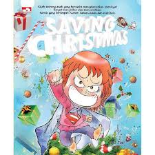 Buku cerita bergambar cergam pajak kita wwwilustrasinet via. Komik Lucu Saving Christmas Buku Cerita Anak Bergambar Natal Shopee Indonesia