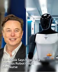 In his recent statements, Musk emphasized that Optimus robot “could be like  a 24-hour day nurse or helper to someone who needs physical help.” Thoughts?