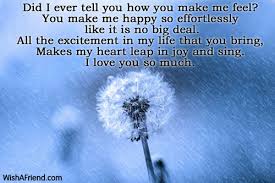 If i am unable to make myself clear, as i so often do, it's more likely going to go to pot if i try to explain how i really feel. 30 You Make Me Happy Quotes Freshmorningquotes