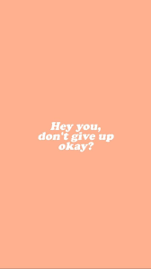 Image Result For Orange Aesthetic Wallpaper Quote Go For It Quotes Keep Going Quotes Positive Quotes