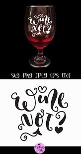 Cricut Wine Glass Sayings Svg Free