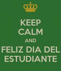 Día especial para recordar y celebrar. Ideas De Tarjetas Y Postales De Feliz Dia Del Estudiante