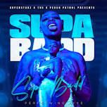 SUPAHBADD PERFORMING LIVE @ SUPERSTARZ MEMORIAL DAY CELEBRATION