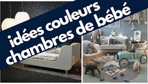 Les 7 Meilleures Couleurs Pour Peindre Une Chambre De Bebe