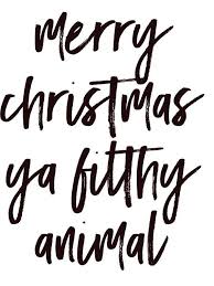 Download Merry Christmas Ya Filthy Animal Printable Christmas Art Etsy Merry Christmas Ya Filthy Animal Merry Christmas Ya Filthy Christmas Ornaments Homemade