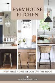 How To Get The Farmhouse Style Kitchen Look Trendy Home Hacks In 2021 Trendy Farmhouse Kitchen Kitchen Design Styles Farmhouse Chic Kitchen