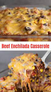 Beef Enchilada Casserole Video Recipe Video Beef Casserole Recipes Recipes Beef Recipes For Dinner